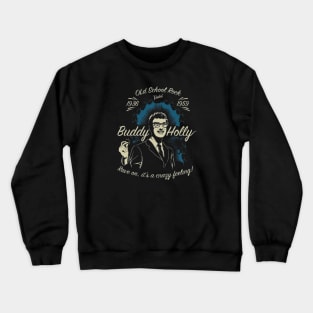 Buddy holly///Vintage for fans Crewneck Sweatshirt